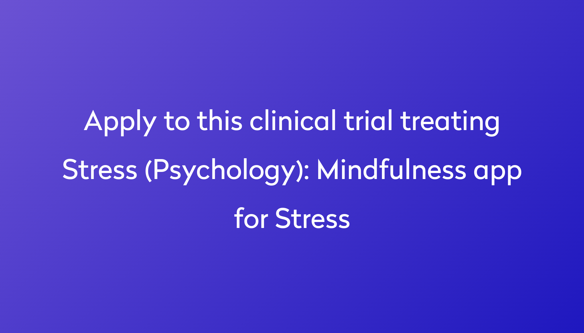 mindfulness-app-for-stress-clinical-trial-2023-power